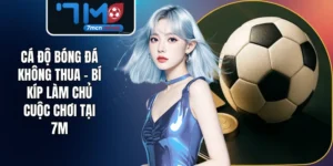 Cá độ bóng đá không thua