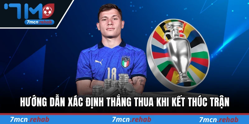 Hướng dẫn xác định thắng thua khi kết thúc trận