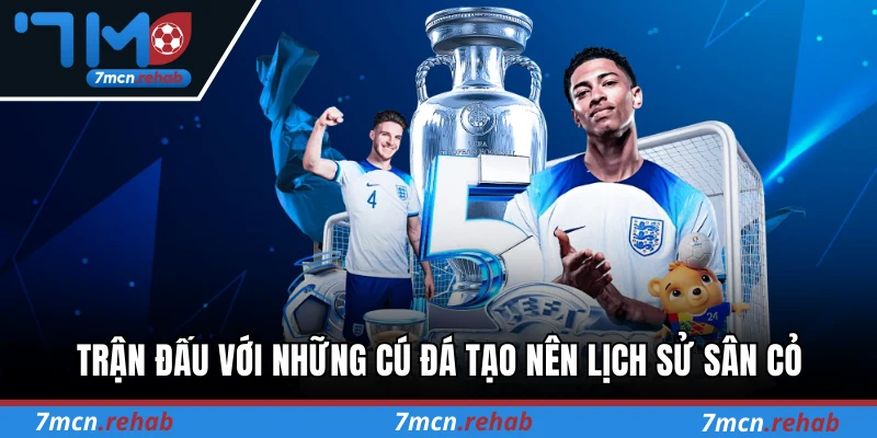 Trận đấu với những cú đá tạo nên lịch sử sân cỏ